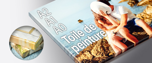 Impression Toile de peintre A2 A1 A0 et autres formats fixes